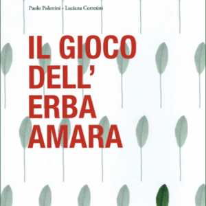 Il gioco dell'erba amara