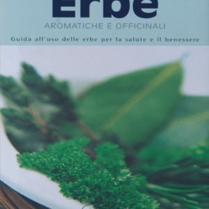 Erbe aromatiche e officinali